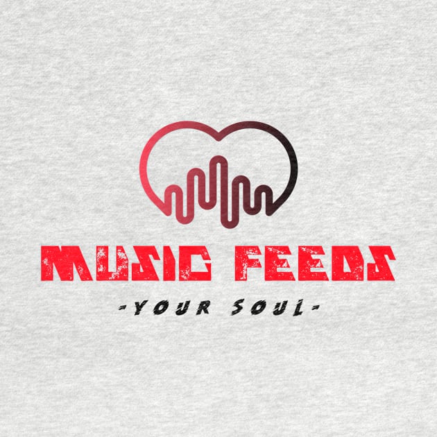 Music 'Feeds' your soul by Opesh Threads